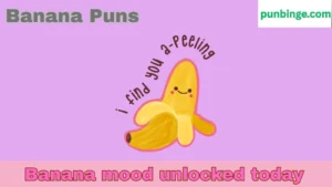 Banana Puns