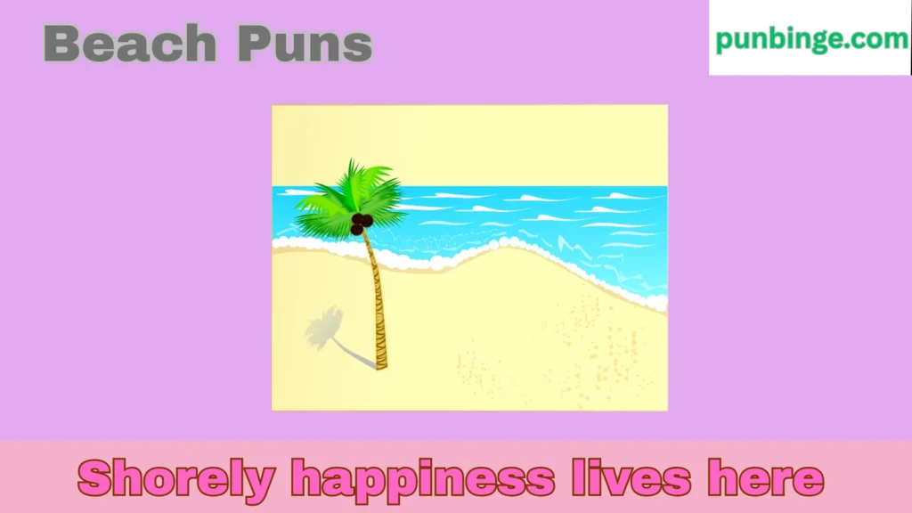 Beach Puns