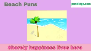Beach Puns