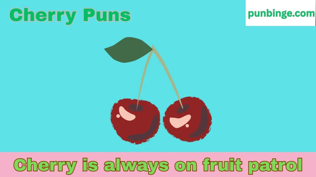 cherry puns