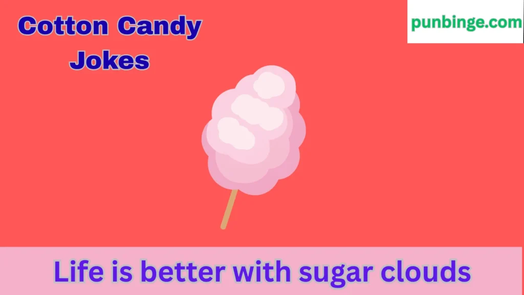 Cotton Candy Jokes