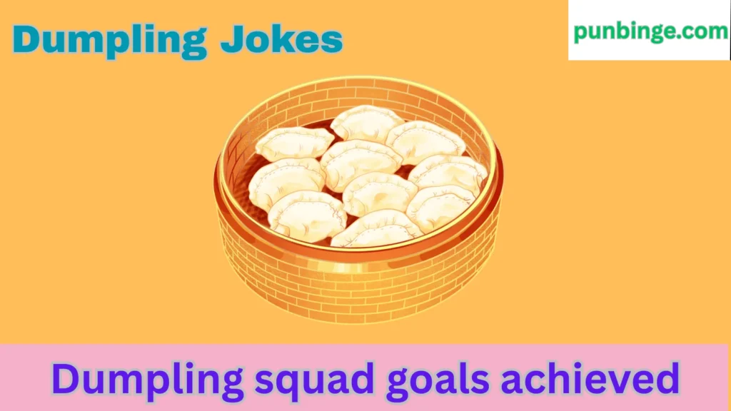 Dumpling Jokes