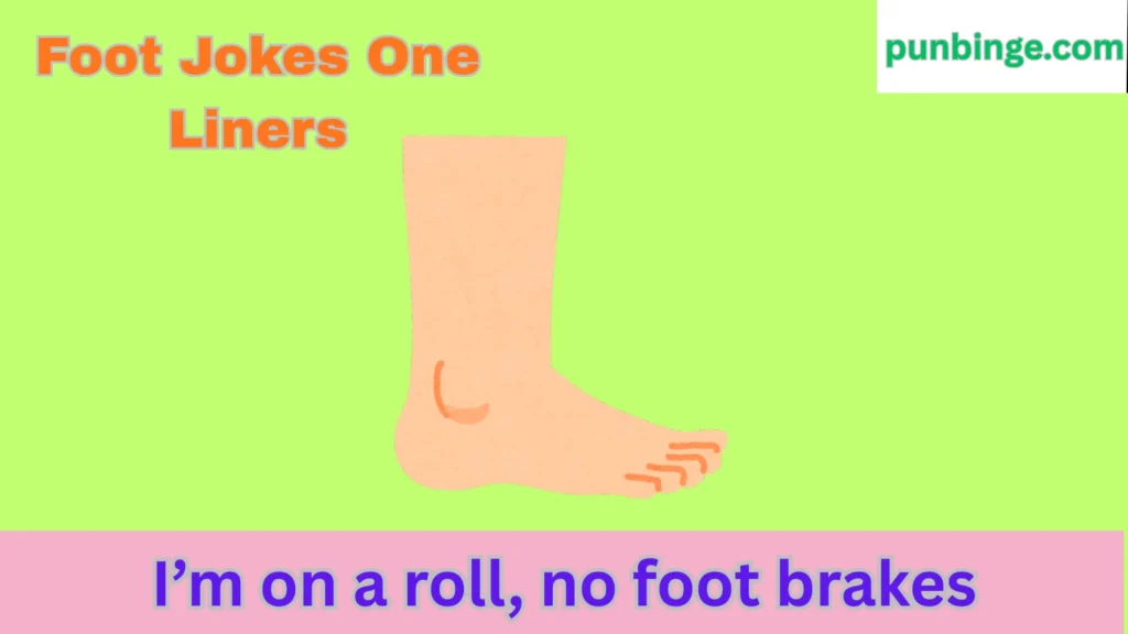 Foot Jokes One Liners