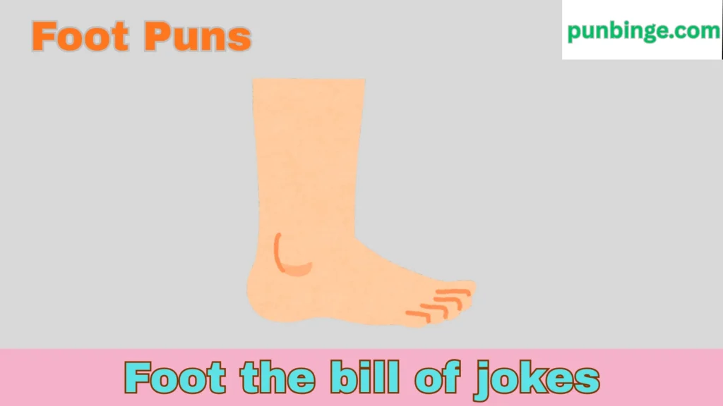 Foot Puns