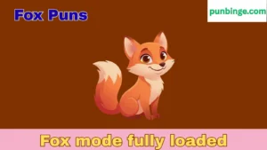 Fox Puns