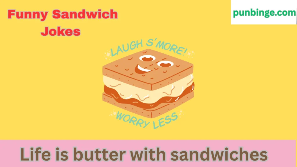 Funny Sandwich Jokes