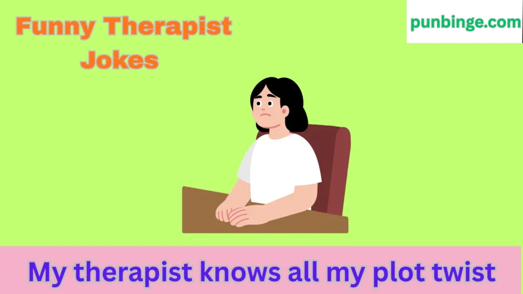 Funny Therapist Jokes