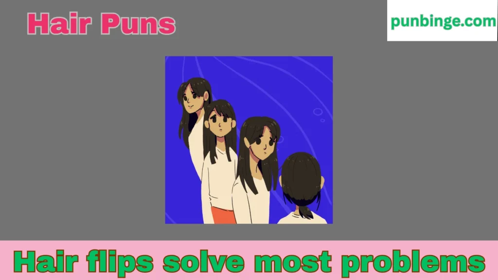 Hair Puns