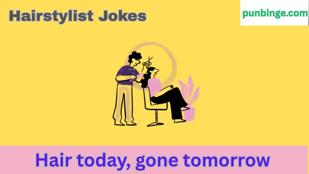 Hairstylist Jokes