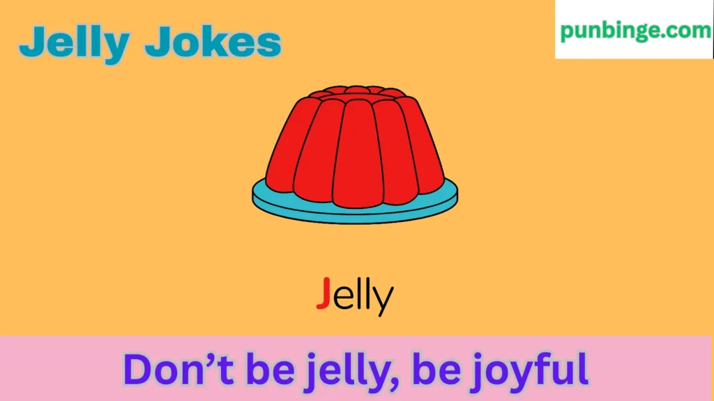 Jelly Jokes