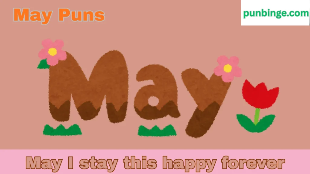 May Puns