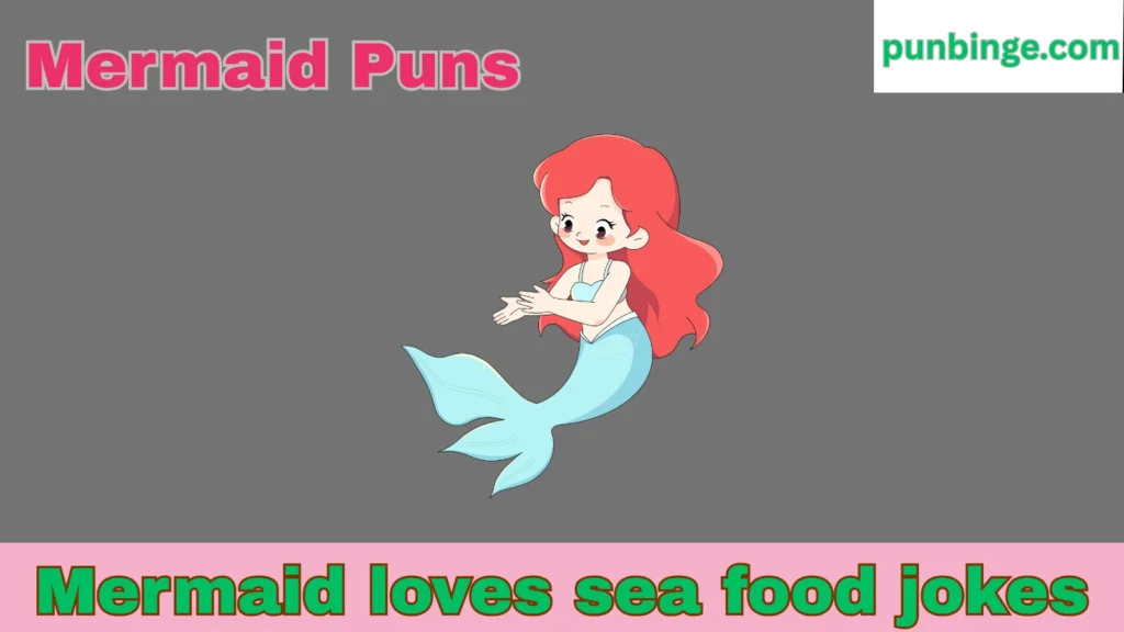 Mermaid Puns