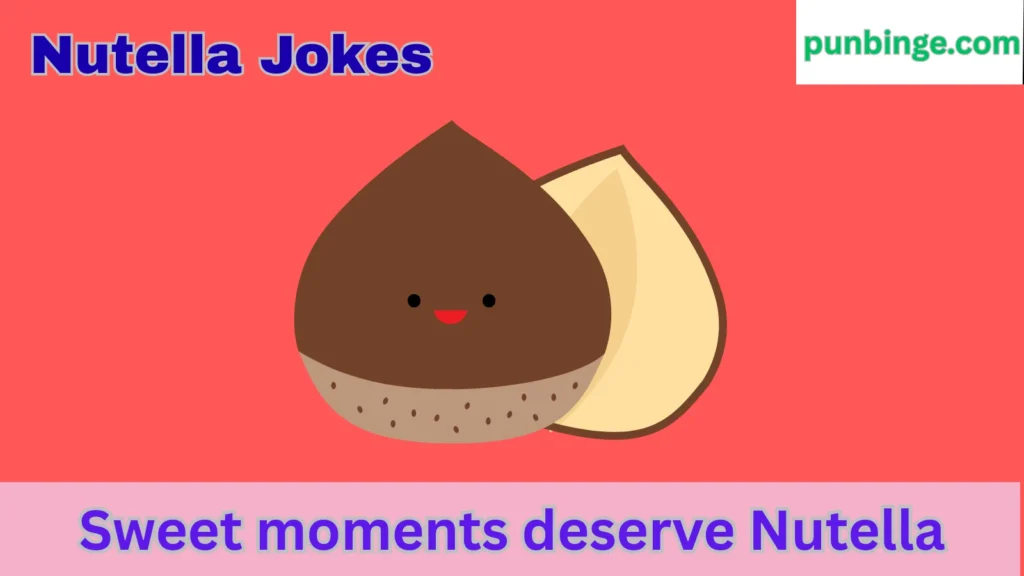 Nutella Jokes
