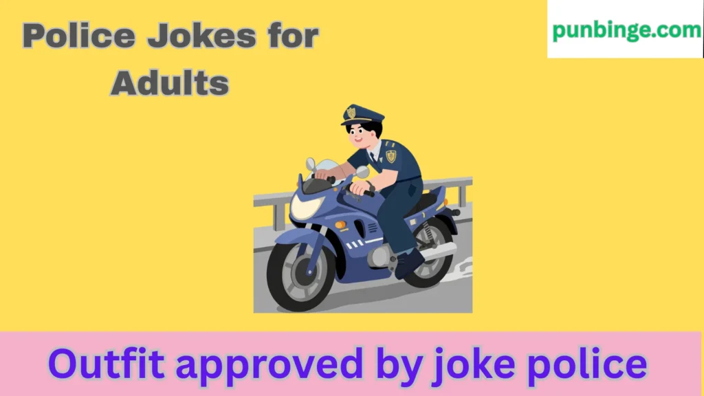 Police Jokes for Adults