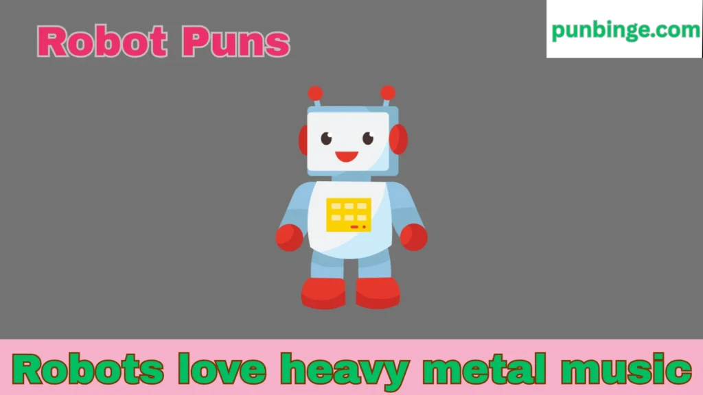 Robot Puns