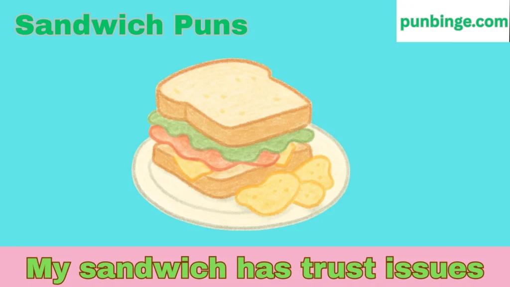 Sandwich Puns