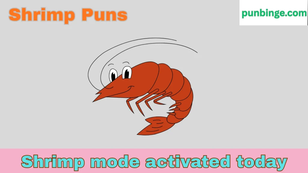 Shrimp Puns