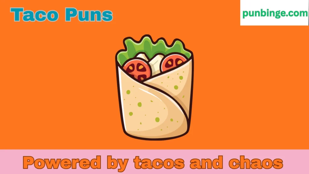 Taco Puns
