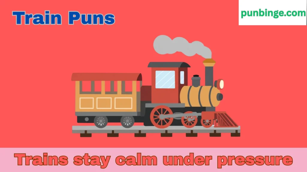 Train Puns