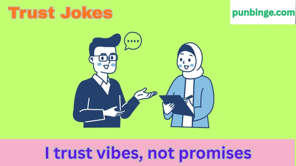 Trust Jokes