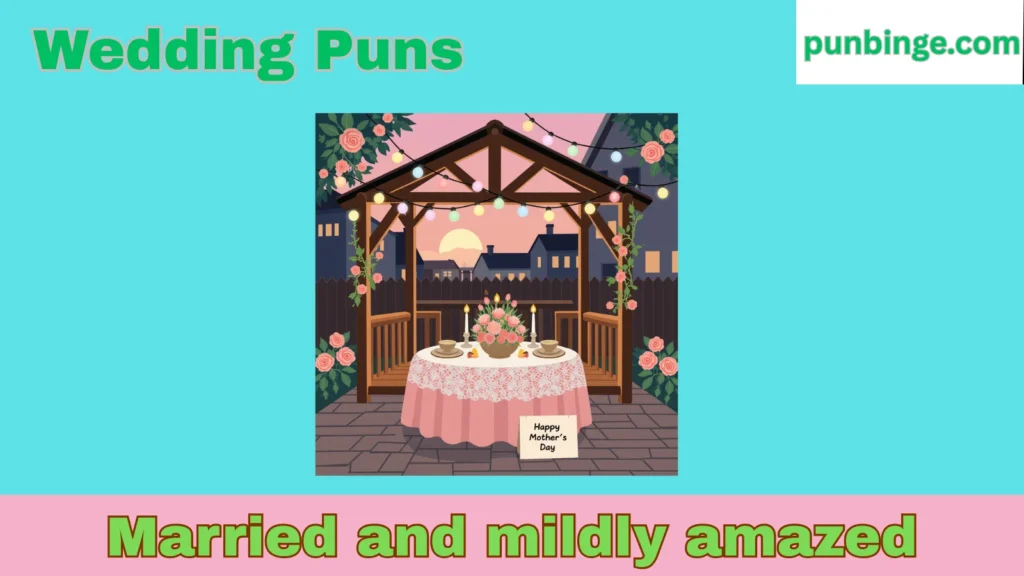 Wedding Puns