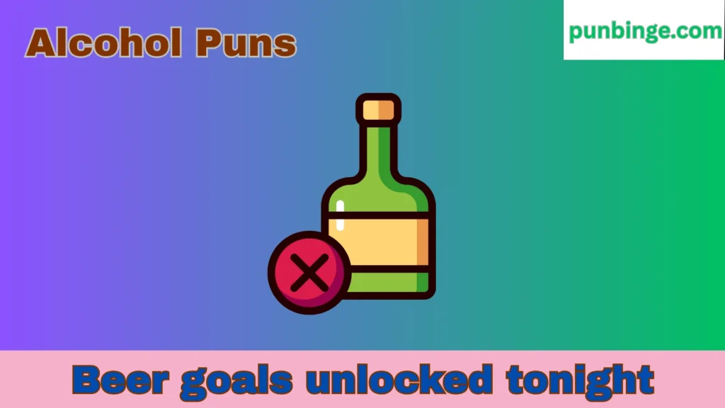 Alcohol Puns