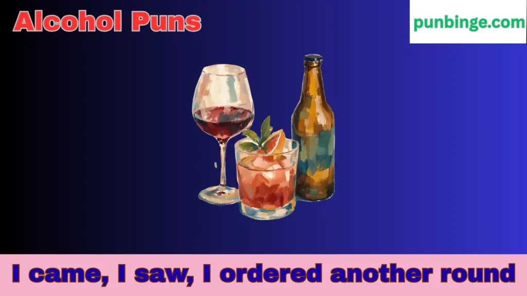 Alcohol puns reddit