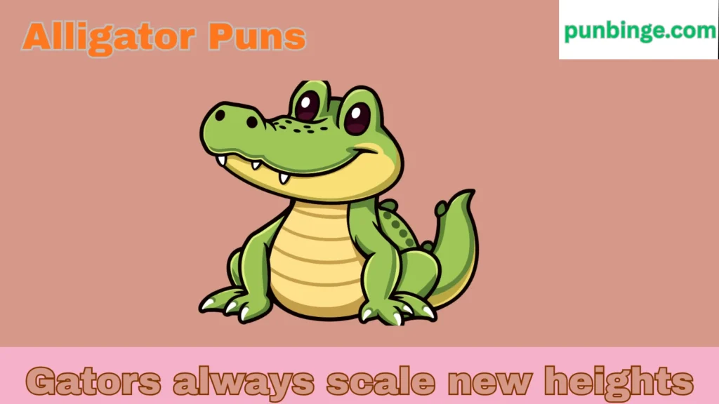 Alligator Puns