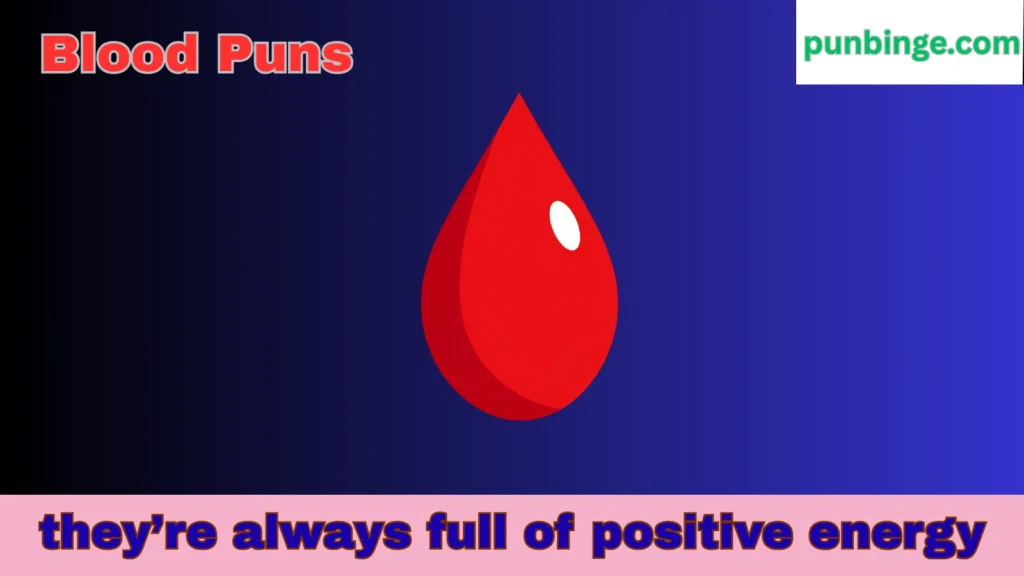 Blood bank jokes