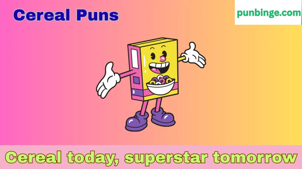 Cereal Puns
