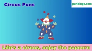 Circus Puns
