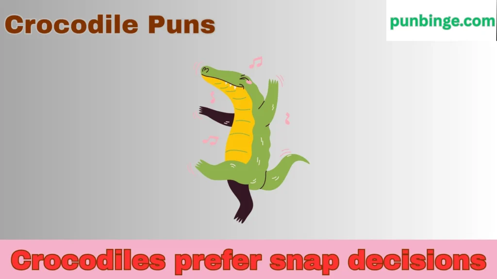 Crocodile Puns