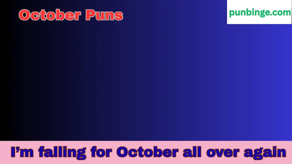 Cute october puns