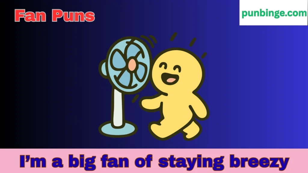 Fan Puns
