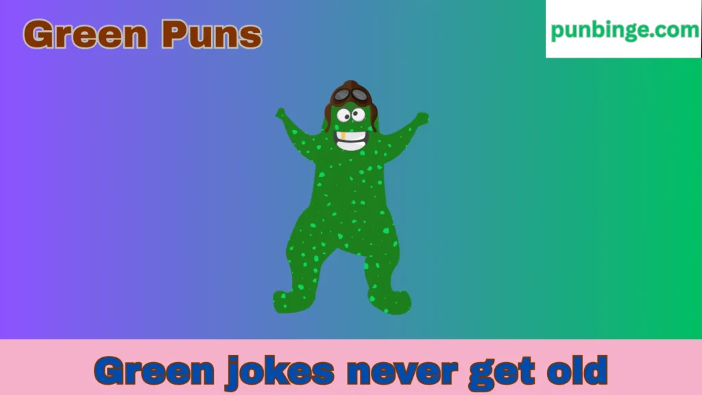 Green Puns