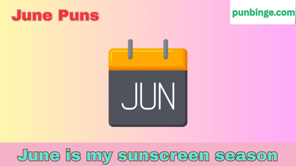 June Puns