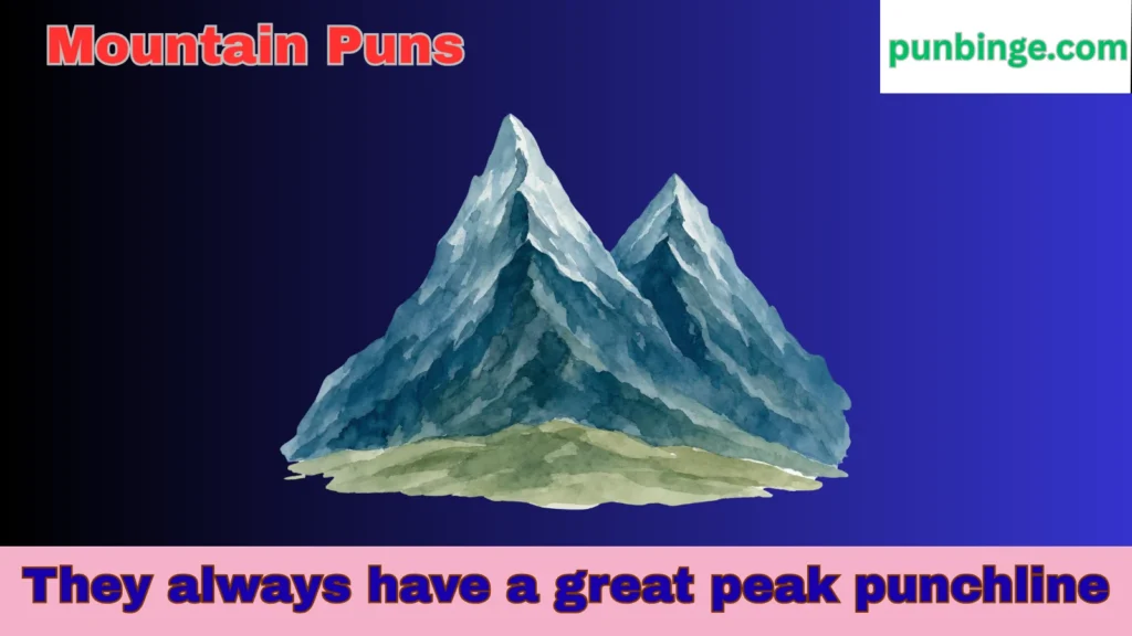 Mountain dad jokes one liners