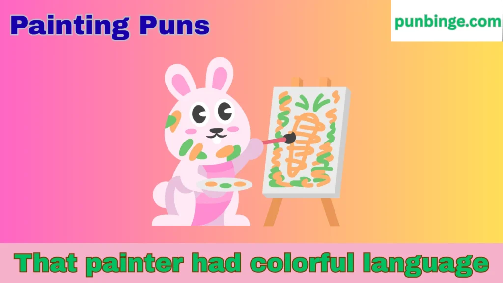 Painting Puns