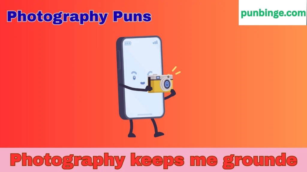 Photography Puns