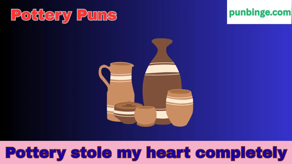 Pottery Puns