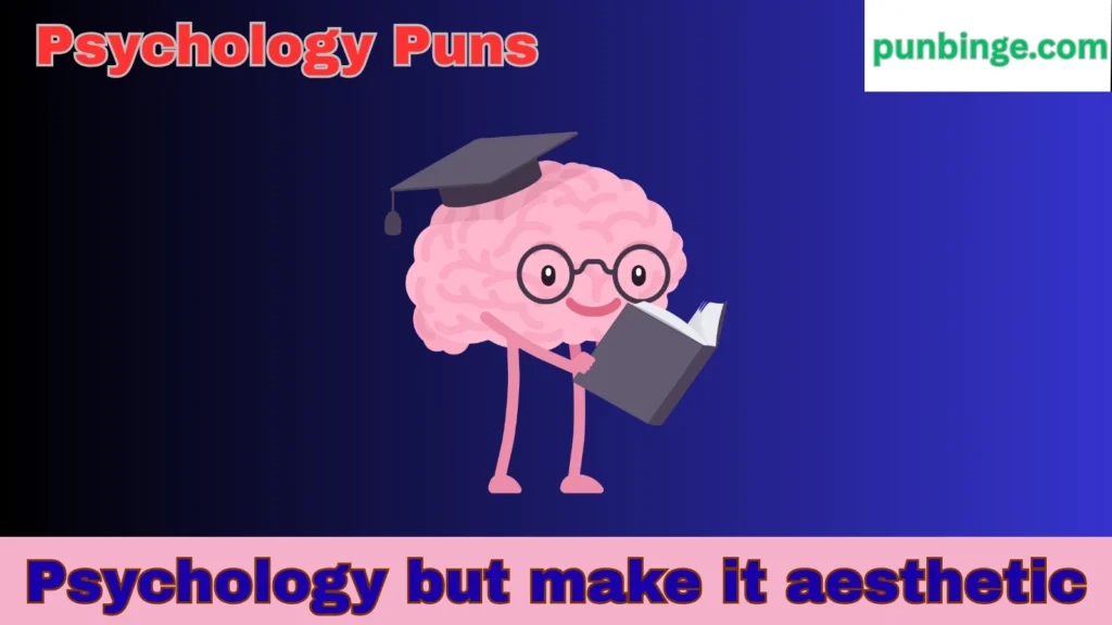 Psychology Puns