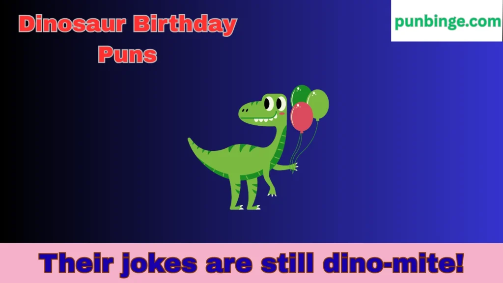 Puns about dinosaurs