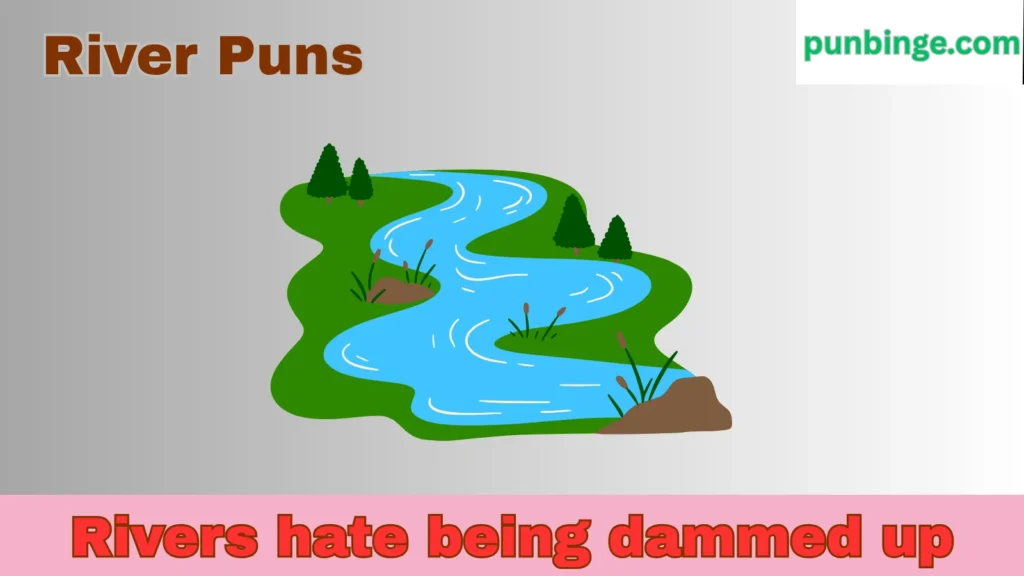 River Puns