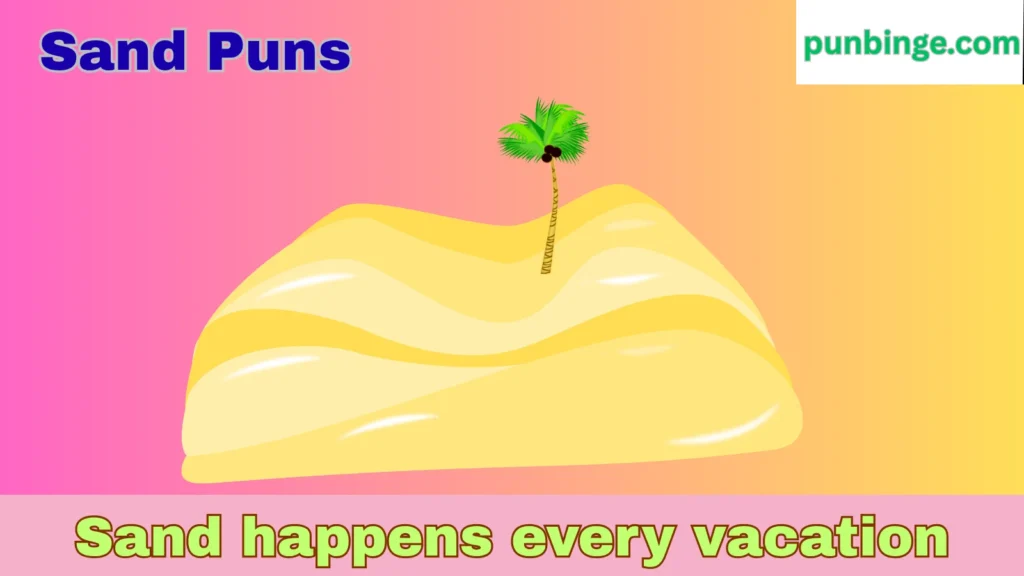 Sand Puns
