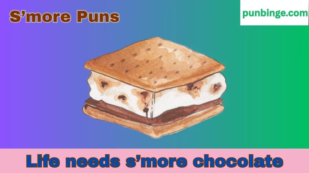S’more Puns