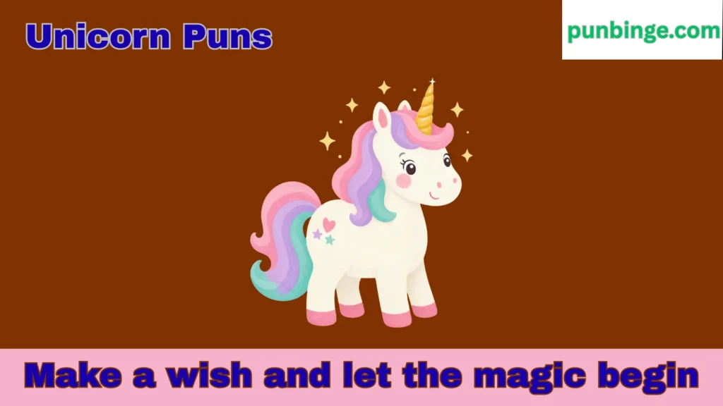 Unicorn Puns for Birthday