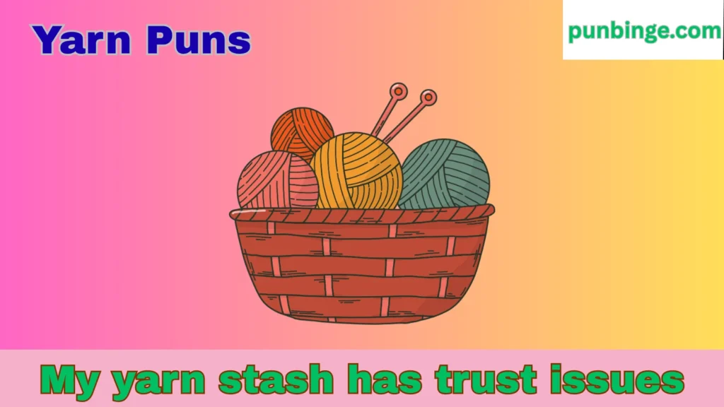 Yarn Puns